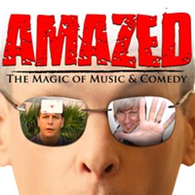 Amazed! The Magic of Music and Comedy