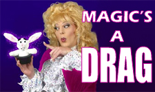 Magic's A Drag
